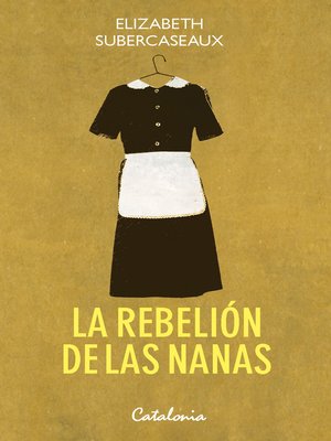 cover image of La rebelión de las nanas